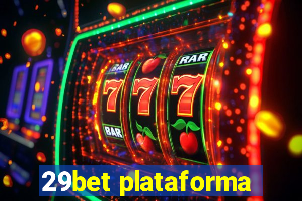 29bet plataforma